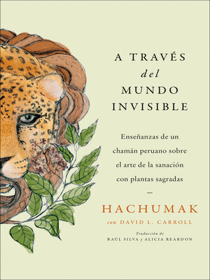 cover image of Journeying Through the Invisible \ a través del mundo invisible (Sp.)